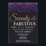Surprise 70th Birthday Purple and Gold Glitter Invitation<br><div class="desc">Surprise 70th Birthday invitation. Seventy and Fabulous. Black Purple and Gold Glitter. Adult Birthday Party. For Men or Women. For further customisation,  please click the "Customise it" button and use our design tool to modify this template.</div>