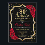 Surprise 80th Birthday - Black Gold Red Invitation<br><div class="desc">Surprise 80th Birthday Invitation.
Feminine black,  red design with faux glitter gold. Features red roses,  script font and confetti. Perfect for an elegant birthday party. Can be personalized to show any age. Message me if you need further customization.</div>