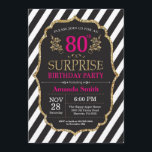 Surprise 80th Birthday Invitation Pink Black Gold<br><div class="desc">Surprise 80th Birthday Invitation for women. Pink Black and Gold Birthday Party Invite. Gold Glitter. Pink Floral Flower. Black and White Stripes. Printable Digital. For further customisation,  please click the "Customise it" button and use our design tool to modify this template.</div>
