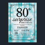 Surprise 80th Birthday Invitation Teal Glitter<br><div class="desc">Surprise 80th Birthday Invitation with Teal String Lights with Teal Glitter Background. Teal Birthday. Adult Birthday. Men or Women Bday Invite. 13th 15th 16th 18th 20th 21st 30th 40th 50th 60th 70th 80th 90th 100th, Any age. For further customisation, please click the "Customise it" button and use our design tool...</div>