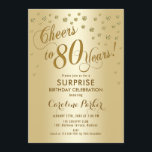 Surprise 80th Birthday Party - Gold Invitation<br><div class="desc">Surprise 80th Birthday Party Invitation
Elegant design with faux glitter gold. Features script font and confetti. Cheers to 80 Years! Message me if you need a custom age.</div>