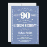 Surprise 90th Birthday Invitation Blue and White<br><div class="desc">Surprise 90th Birthday Invitation Blue and White Typography. Blue Background. Adult Birthday. Male Men or Women Birthday. Kids Boy or Girl Lady Teen Teenage Bday Invite. 13th 15th 16th 18th 20th 21st 30th 40th 50th 60th 70th 80th 90th 100th. Any Age. For further customisation, please click the "Customise it" button...</div>
