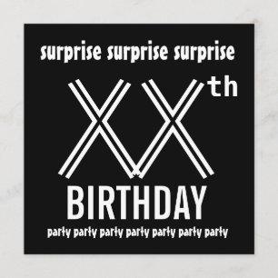 SURPRISE Birthday Party Custom Year Black White Invitation