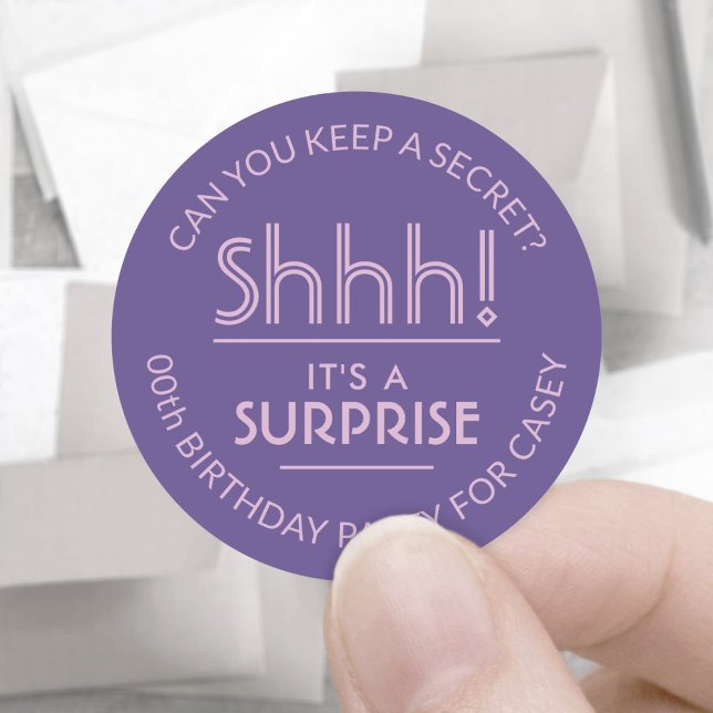 Surprise Birthday Party Shhh! Pink and Purple Classic Round Sticker (Creator Uploaded)