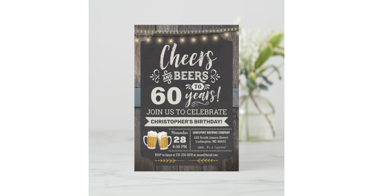 Surprise Cheers And Beers 60th Birthday Invitation Zazzle