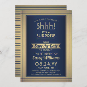 Surprise Retirement Party Shhh! Navy Blue & Gold Save The Date