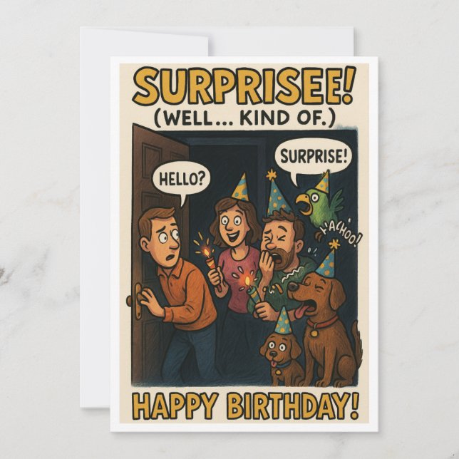 Surprise! (Well... Kind of) – Funny Birthday Card (Front)