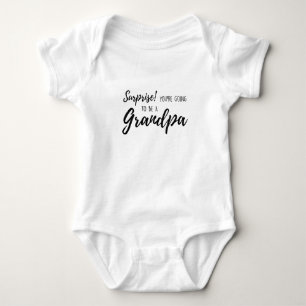 Surprise  You re going to be a grandpa Baby Bodysuit