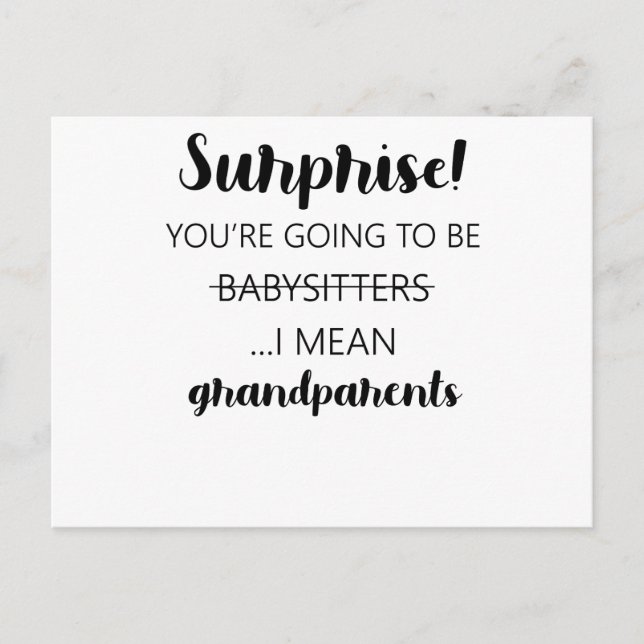 Surprise You're Going To Be Babysitters I Mean Postcard (Front)