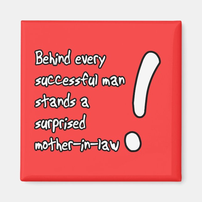 Surprised Mother-In-Law Funny Magnet Humour (Front)