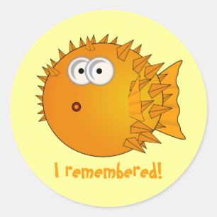 Surprised Puffer Fish - funny sayings Classic Round Sticker
