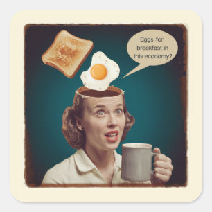 Surreal Eggs For Breakfast, In this economy Square Sticker