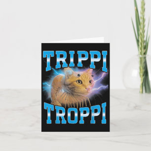 Surreal Italian Brainrot Meme Trippi Troppi Cat Fu Card