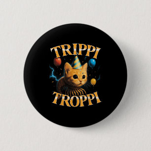 Surreal Italian Brainrot Meme Trippi Troppi Funny  6 Cm Round Badge