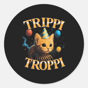 Surreal Italian Brainrot Meme Trippi Troppi Funny  Classic Round Sticker