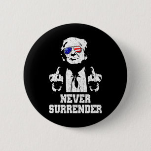 Surrender President Donald Trump Middle Finger 6 Cm Round Badge