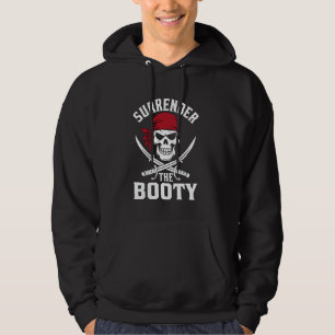 Surrender the Booty Skull Pirate Hoodie