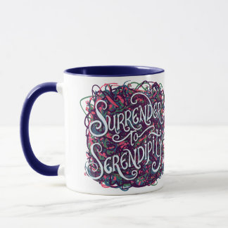 Surrender to Serendipity Mug