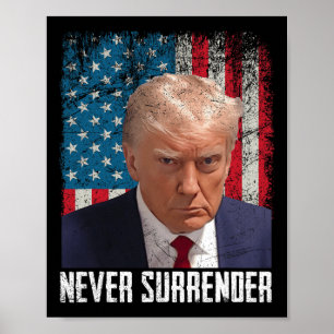 Surrender Trump Mug Shot 2024 President American F Poster