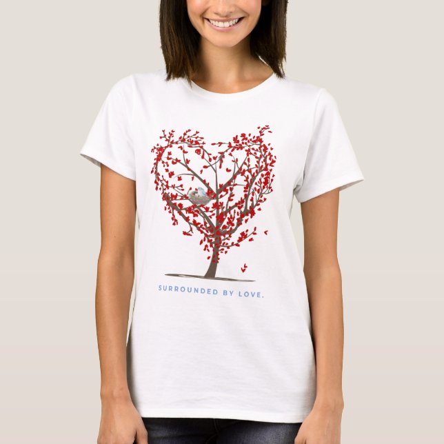 Surrounded by love T-Shirt (Front)