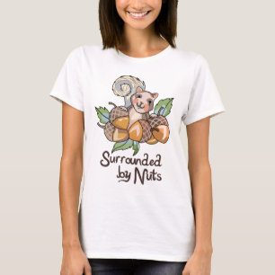 Surrounded by Nuts T-Shirt