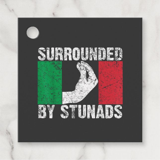 Surrounded by Stunads Favour Tags (Front)