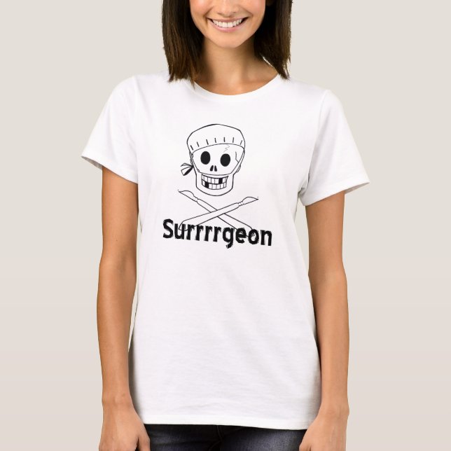 Surrrrgeon Skull and Crossbones T-Shirt (Front)