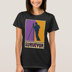 Surveyor geodesy surveying engineer theodolite pro T-Shirt