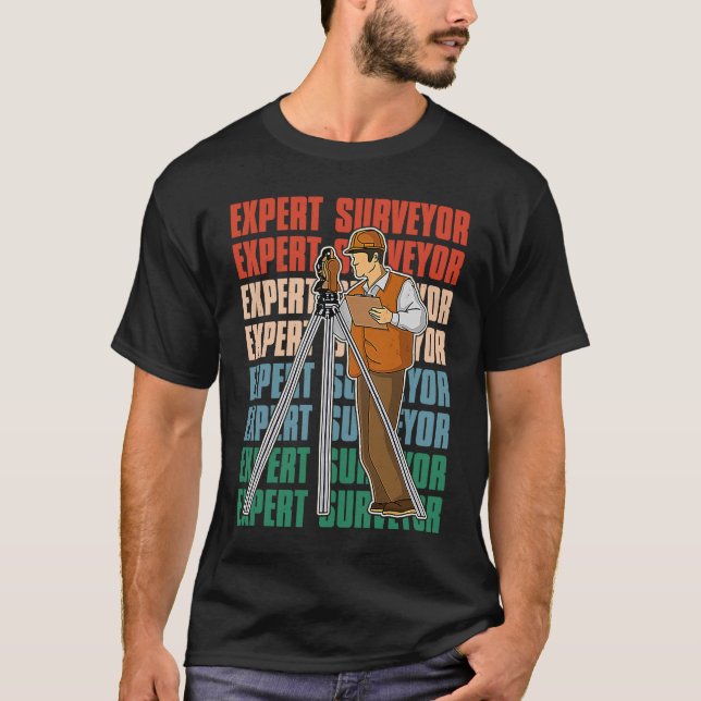 Surveyor geodesy surveying engineer theodolite pro T-Shirt (Front)
