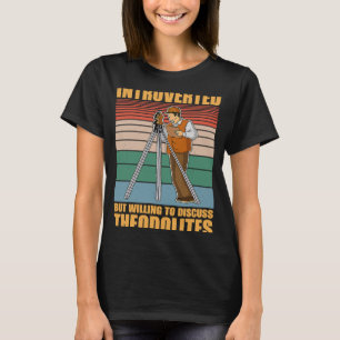 Surveyor geodesy surveying engineer theodolite pro T-Shirt
