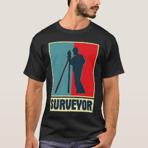 Surveyor geodesy surveying engineer theodolite pro T-Shirt