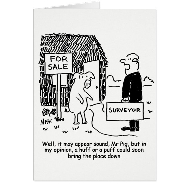 Surveyor Gives Pig His Evaluation of a Property (Front)