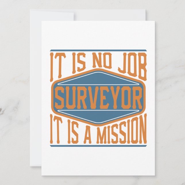 Surveyor  - It Is No Job, It Is A Mission Holiday Card (Front)