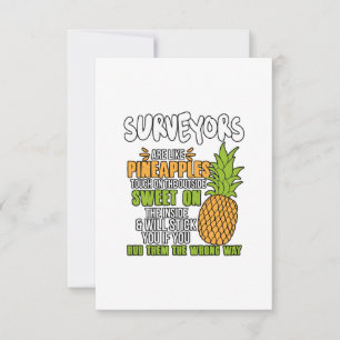 Surveyors Are Like Pineapples. Thank You Card