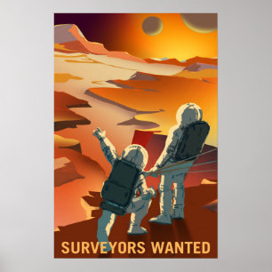 Surveyors Wanted to Explore Mars and its Moons Poster