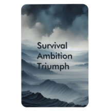 Survival Ambition Triumph Motivational