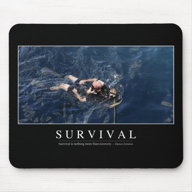 Survival: Inspirational Quote 1 Mouse Mat (Front)