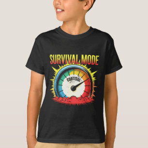 Survival mode cortisol stress humor high cortisol T-Shirt