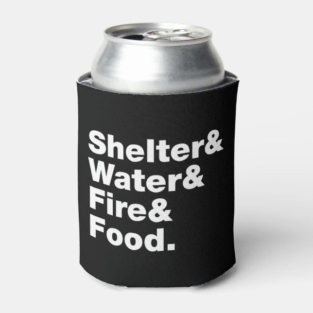 Survival (Shelter & Water & Fire & Food.) Can Cool Can Cooler (Can Front)