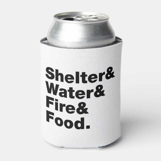 Survival (Shelter & Water & Fire & Food.) Can Cooler (Can Front)