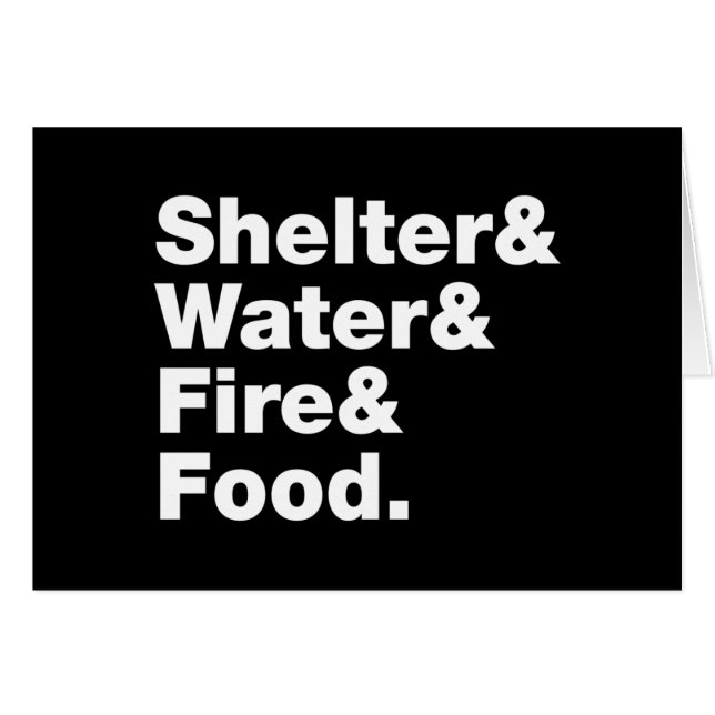 Survival (Shelter & Water & Fire & Food.) Card (Front Horizontal)
