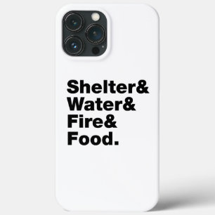 Survival (Shelter & Water & Fire & Food.) iPhone 13 Pro Max Case