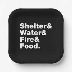 Survival (Shelter & Water & Fire & Food.) Paper Plate