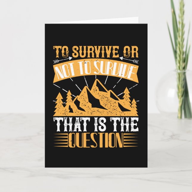 Survival - To Survive Or Not To Survive Card (Front)