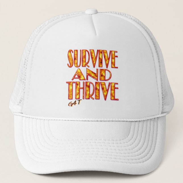 Survive and Thrive Trucker Hat (Front)