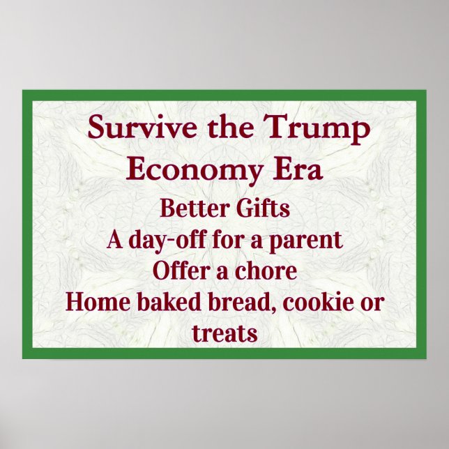 Survive Trump Economy Better Gifts Poster (Front)