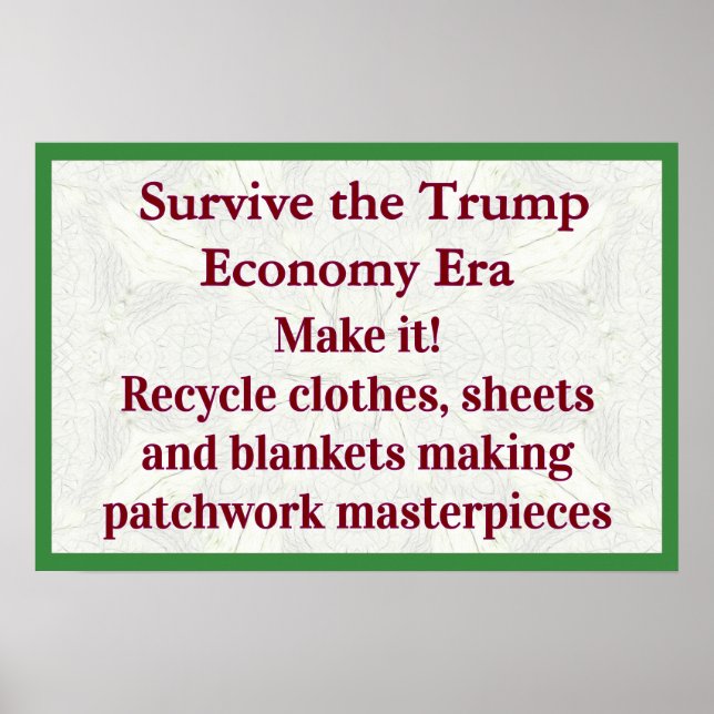 Survive Trump Economy Make It Poster (Front)