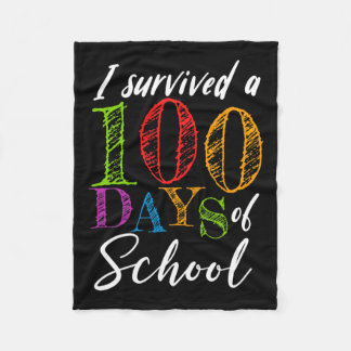 Survived 100 Days Of School For Teacher And Studen Fleece Blanket