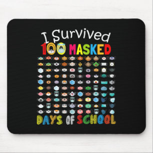 Survived 100 Masked Days Of School 100 Fun Masks 2 Mouse Mat