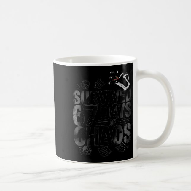 Survived 67 Days Of Chaos Funny Teacher Coffee  Coffee Mug (Right)